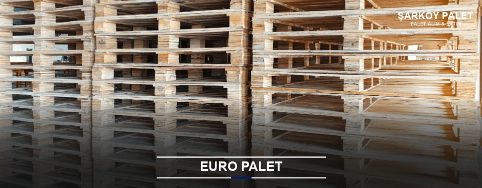 Şarköy Euro Palet Tedariği