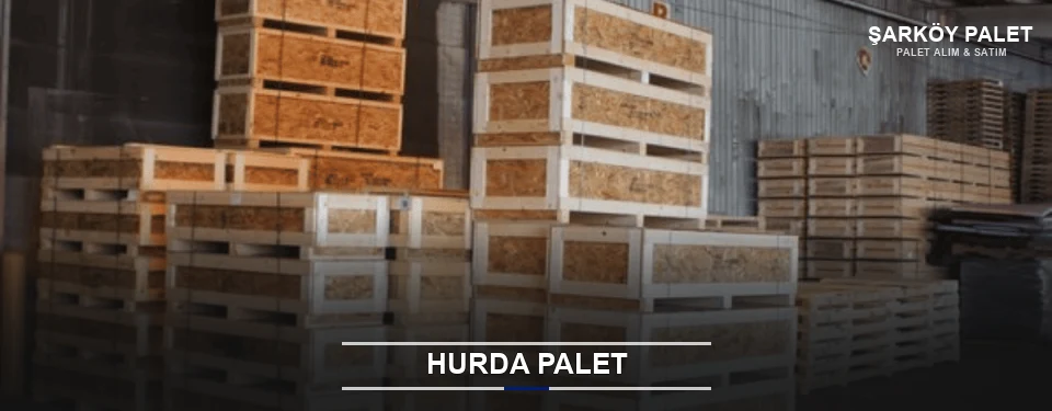 Şarköy Hurda Ahşap Palet