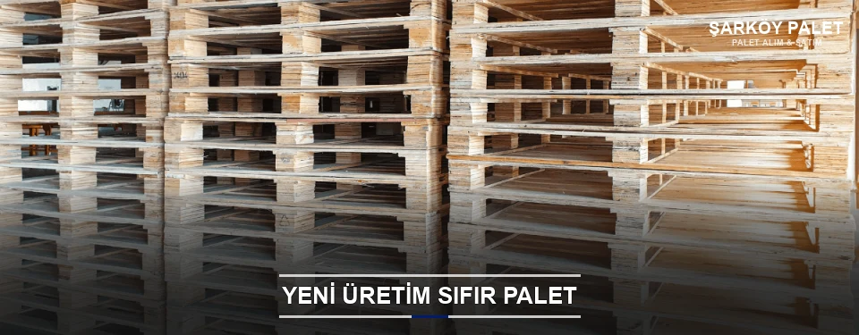 Şarköy Uygun Fiyatlı Sıfır Palet